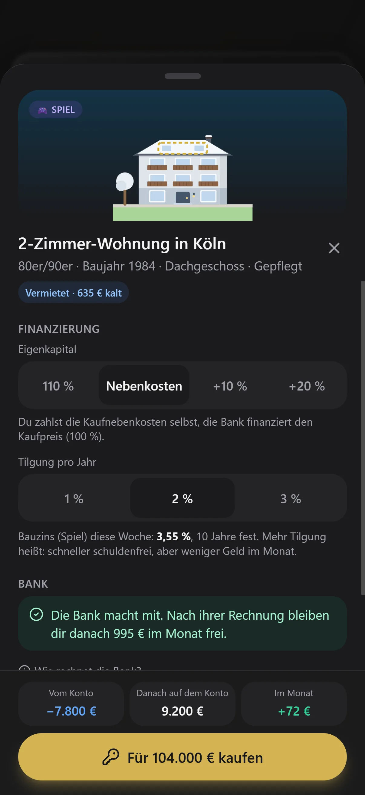 Kaufdialog im Spiel mit Eigenkapital, Tilgung, Bauzins und Antwort der Bank